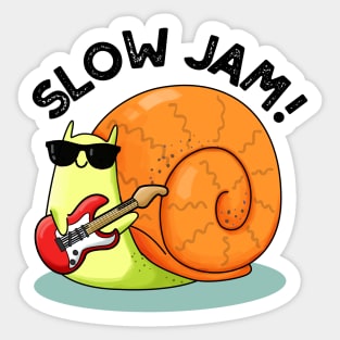 Slow Jam Funny Music Snail Pun Sticker